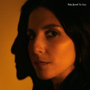 Nite Jewel - No Sun in der Gruppe CD / Pop-Rock bei Bengans Skivbutik AB (4034372)