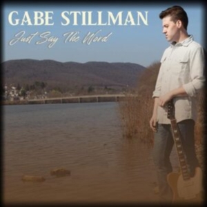 Stillman Gabe - Just Say The Word in der Gruppe CD / Jazz bei Bengans Skivbutik AB (4034373)