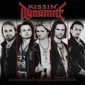 Kissin Dynamite - Living In The Fastlane - Best Off ( in der Gruppe CD / Hårdrock bei Bengans Skivbutik AB (4034397)