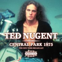 Nugent Ted - Central Park 1975 (Live Broadcast 1 in der Gruppe CD / Hårdrock,Pop-Rock bei Bengans Skivbutik AB (4034399)