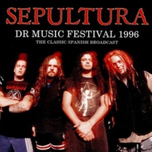Sepultura - Dr Music Festival 1996 (Live Broadc in der Gruppe CD / Hårdrock bei Bengans Skivbutik AB (4034401)