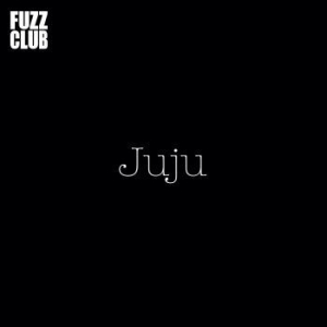 Juju - Fuzz Club Session in der Gruppe VINYL / Rock bei Bengans Skivbutik AB (4035369)