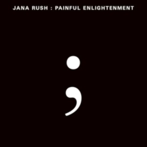 Rush Jana - Painful Enlightenment in der Gruppe VINYL / Pop-Rock bei Bengans Skivbutik AB (4035431)