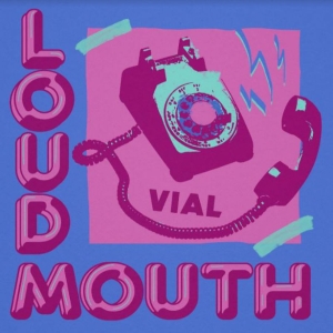 Vial - Loudmouth in der Gruppe CD / Pop-Rock bei Bengans Skivbutik AB (4035446)