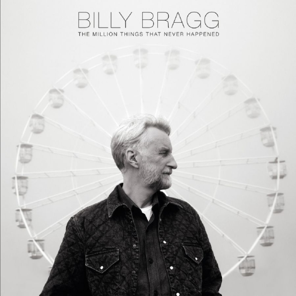 Bragg Billy - The Million Things That Never Happe in der Gruppe VINYL / Bestseller bei Bengans Skivbutik AB (4035777)
