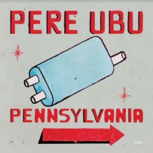 Pere Ubu - Pennsylvania (Blue) in der Gruppe VINYL bei Bengans Skivbutik AB (4035936)