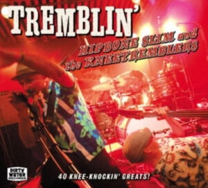 Hipbone Slim And The Kneetremblers - Tremblin in der Gruppe CD / Pop-Rock bei Bengans Skivbutik AB (4036022)