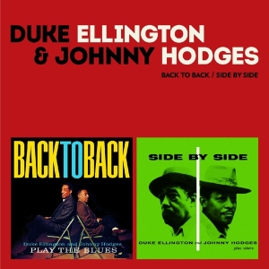 Duke Ellington & Johnny Hodges - Back To Back/Side By Side in der Gruppe CD bei Bengans Skivbutik AB (4036322)