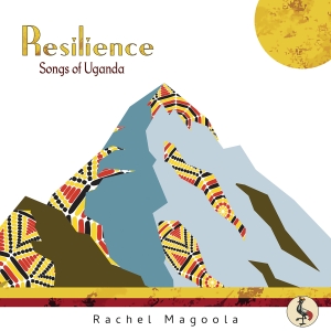 Magoola Rachel - Resilience: Songs Of Uganda in der Gruppe CD / Elektroniskt,World Music bei Bengans Skivbutik AB (4036404)