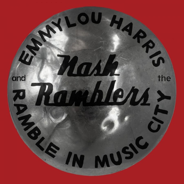 Emmylou Harris & The Nash Ramb - Ramble In Music City: The Lost in der Gruppe CD / Bestseller bei Bengans Skivbutik AB (4036596)