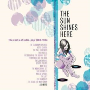 Various Artists - Sun Shines Here - The Roots Of Indi in der Gruppe CD / Pop-Rock bei Bengans Skivbutik AB (4036715)