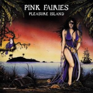 Pink Fairies - Pleasure Island in der Gruppe Övrigt /  bei Bengans Skivbutik AB (4036735)