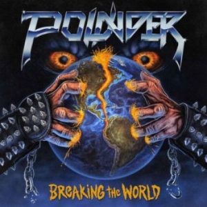 Pounder - Breaking The World (Vinyl Lp) in der Gruppe VINYL bei Bengans Skivbutik AB (4036752)