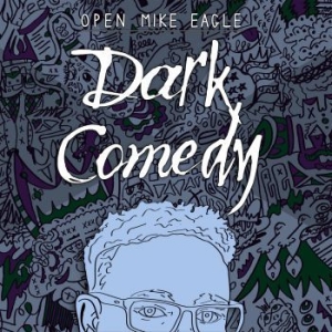 Open Mike Eagle - Dark Comedy (Blue) in der Gruppe VINYL bei Bengans Skivbutik AB (4037832)