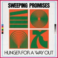 SWEEPING PROMISES - HUNGER FOR A WAY OUT in der Gruppe VINYL / Pop-Rock bei Bengans Skivbutik AB (4037851)