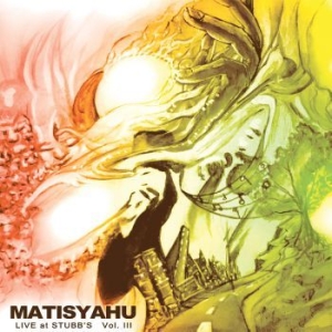 Matisyahu - Live At Stubb's Vol. Iii in der Gruppe CD bei Bengans Skivbutik AB (4037871)