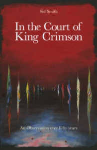 Sid Smith - In The Court Of King Crimson. An Observation Over 50 Years in der Gruppe CDON - Exporterade Artiklar_Manuellt / Böcker_CDON_Exporterade bei Bengans Skivbutik AB (4038031)