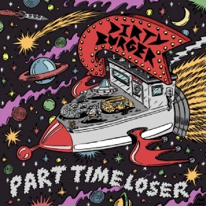 Dirty Burger - Part Time Loser in der Gruppe VINYL / Rock bei Bengans Skivbutik AB (4038329)