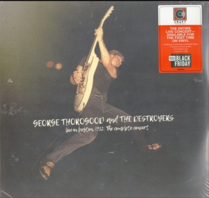 Thorogood George & The Destroyers - Live In Boston 1982: The Complete Concer in der Gruppe UNSERE TIPPS / Record Store Day / RSD2013-2020 bei Bengans Skivbutik AB (4038340)