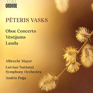 Vasks Peteris - Oboe Concerto Vestijums Credo in der Gruppe Externt_Lager / Naxoslager bei Bengans Skivbutik AB (4039471)