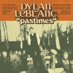 Dylan Leblanc - Pastimes in der Gruppe Övrigt /  bei Bengans Skivbutik AB (4039580)