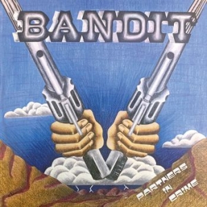 Bandit - Partners In Crime in der Gruppe CD bei Bengans Skivbutik AB (4039626)