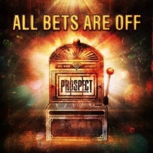 Prospect - All Bets Are Off in der Gruppe VINYL / Rock bei Bengans Skivbutik AB (4039878)