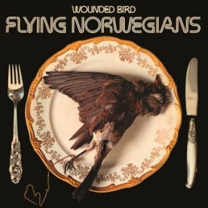Flying Norwegians - Wounded Bird in der Gruppe CD / Country bei Bengans Skivbutik AB (4039922)