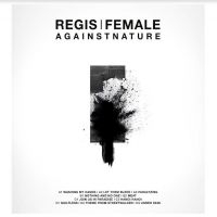 Regis/Female - Againstnature in der Gruppe VINYL / Pop-Rock bei Bengans Skivbutik AB (4040043)