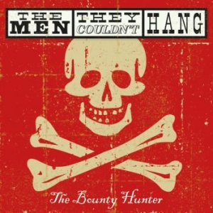 Men They Couldn't Hang - Bounty Hunter The (2 Cd + Dvd) in der Gruppe CD / Pop bei Bengans Skivbutik AB (4040075)