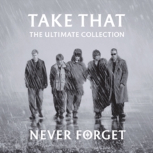Take That - Never Forget: The Ultimate Collection in der Gruppe Minishops /  bei Bengans Skivbutik AB (4040212)