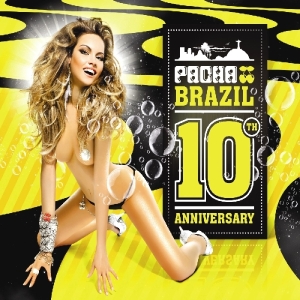 Various - Pacha Brazil-10Th Anniversary in der Gruppe CD / Dance-Techno bei Bengans Skivbutik AB (4040303)