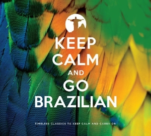 V/A - Keep Calm And Go Brazilian in der Gruppe CD / Elektroniskt,World Music bei Bengans Skivbutik AB (4040343)