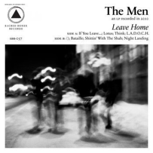 The Men - Leave Home (10Th Anniversary Reissu in der Gruppe VINYL / Pop-Rock bei Bengans Skivbutik AB (4040698)