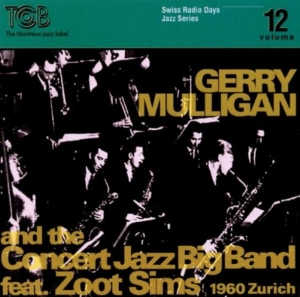 Mulligan Gerry - 1960 Zurich in der Gruppe CD / Jazz bei Bengans Skivbutik AB (4040842)