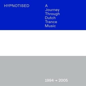 Various - Hypnotised, A Journey Through Dutch Trance Music, 1994-2005 in der Gruppe CD bei Bengans Skivbutik AB (4041490)
