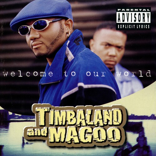 TIMBALAND AND MAGOO - WELCOME TO OUR WORLD in der Gruppe VINYL / Hip Hop bei Bengans Skivbutik AB (4042536)