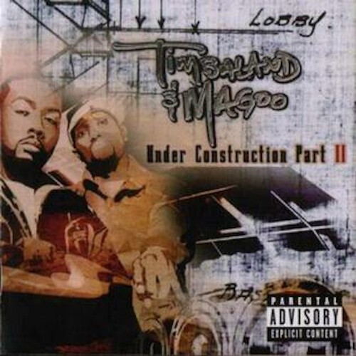 TIMBALAND AND MAGOO - UNDER CONSTRUCTION, PART II in der Gruppe CD / Hip Hop bei Bengans Skivbutik AB (4042594)