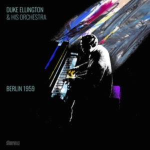 Ellington Duke & His Orchestra - Berlin 1959 in der Gruppe CD bei Bengans Skivbutik AB (4042694)