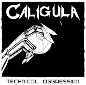 Caligula - Technical Aggression in der Gruppe CD / Hårdrock/ Heavy metal bei Bengans Skivbutik AB (4042709)