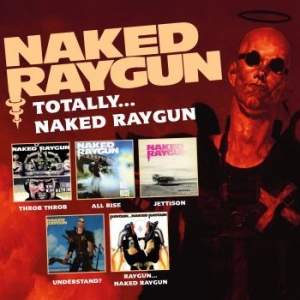 Naked Raygun - Totally Naked...Raygun (5 Cd) in der Gruppe CD bei Bengans Skivbutik AB (4043911)