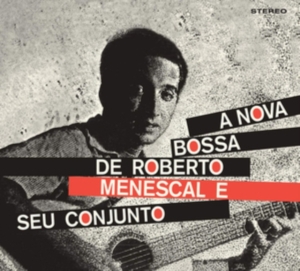 Roberto Menescal - A Nova Bossa Nova in der Gruppe CD / Elektroniskt,World Music bei Bengans Skivbutik AB (4043984)