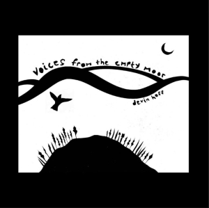Hoff Devin - Voices From The Empty Moor (Sea Foa in der Gruppe VINYL / Elektroniskt,Pop-Rock,Svensk Folkmusik,World Music bei Bengans Skivbutik AB (4044100)