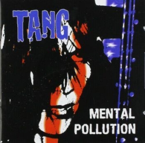 Tang - Mental Pollution in der Gruppe CD bei Bengans Skivbutik AB (4044192)