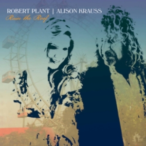 ROBERT PLANT & ALISON KRAUSS - RAISE THE ROOF in der Gruppe -Start CD bei Bengans Skivbutik AB (4044298)