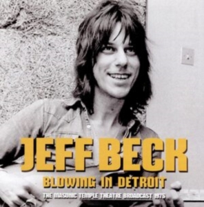 Beck Jeff - Blowing In Detroit (Live Broadcast in der Gruppe CD bei Bengans Skivbutik AB (4044410)