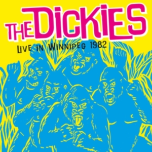 Dickies The - Live In Winnipeg 1982 in der Gruppe CD / Pop-Rock bei Bengans Skivbutik AB (4044414)