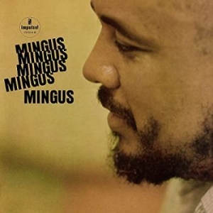 Charles Mingus - Mingus Mingus Mingus Mingus Mingus in der Gruppe VINYL / Jazz bei Bengans Skivbutik AB (4044572)