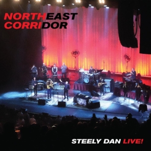 Steely Dan - Northeast Corridor: Steely Dan Live in der Gruppe CD bei Bengans Skivbutik AB (4044588)
