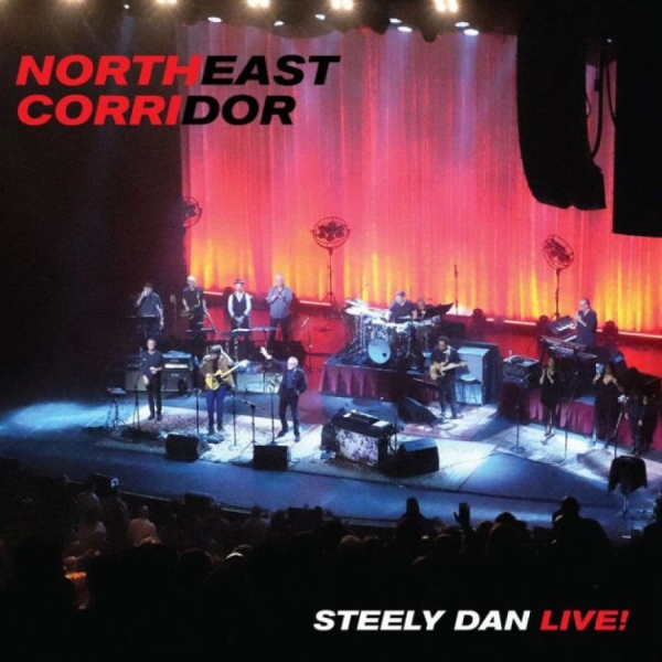 Steely Dan - Northeast Corridor: Steely Dan Live in der Gruppe CD / Pop-Rock bei Bengans Skivbutik AB (4044588)